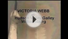 Victoria Webb at Hudson Valley Gallery.mov